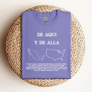 De Aqui Y De Alla T-Shirt